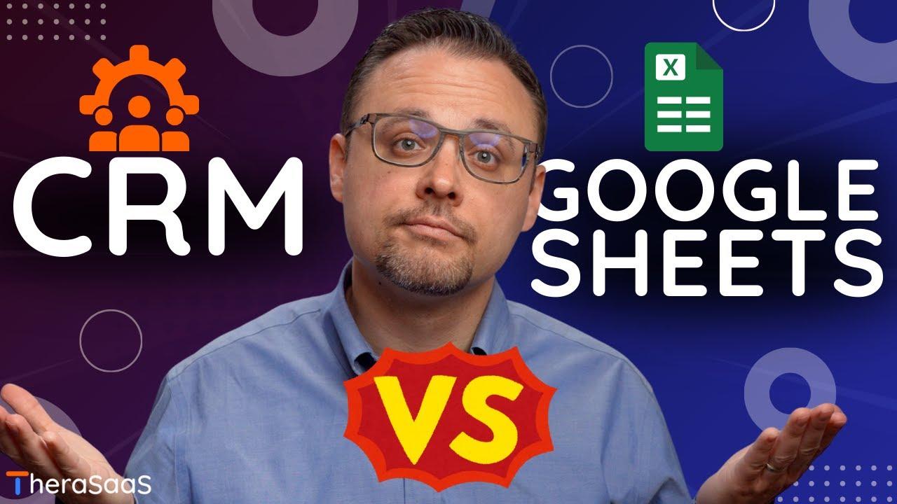 CRMs vs Google Sheets: What Practice Owners Need to Know