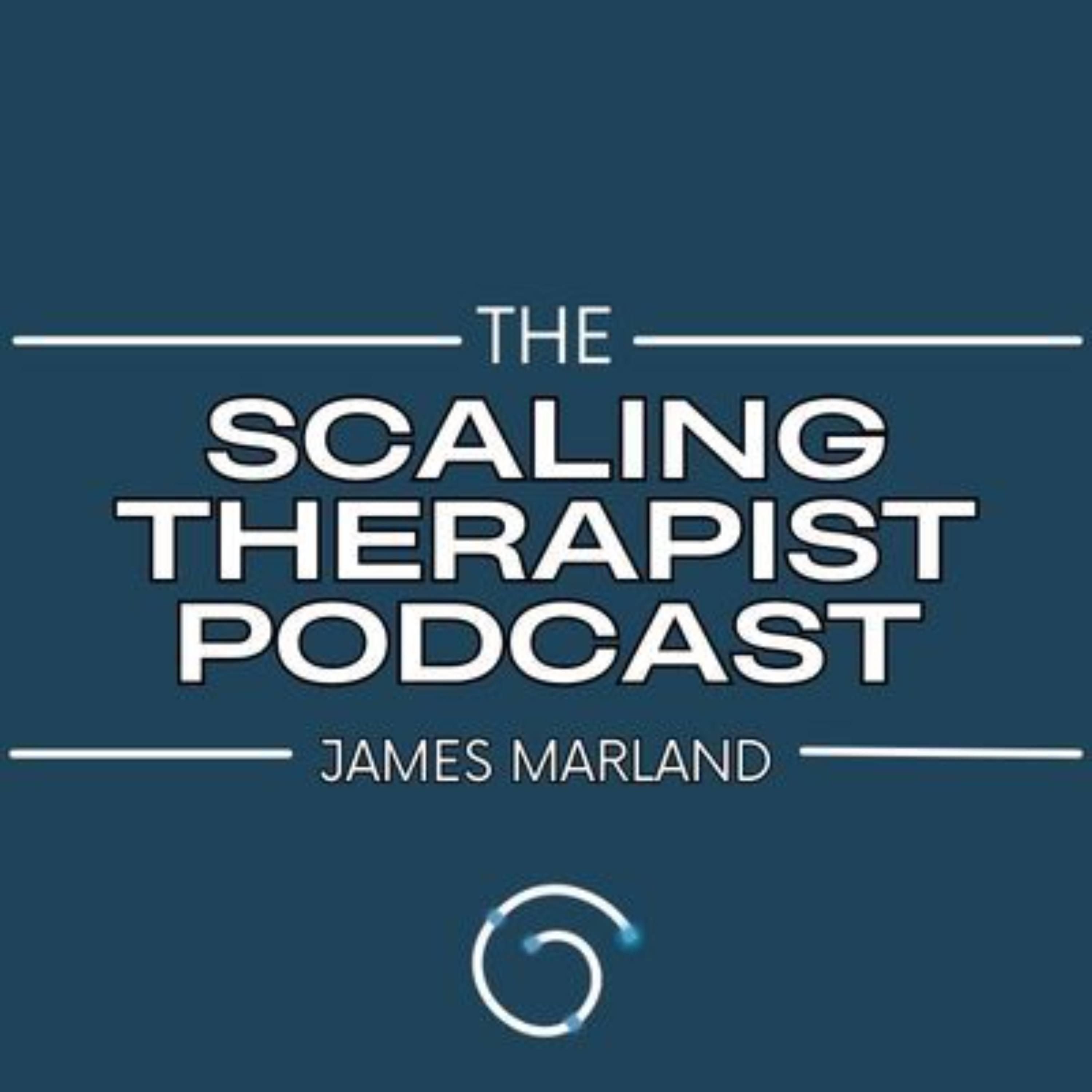 TheraSaaS featured on The Scaling Therapist Podcast with James Marland