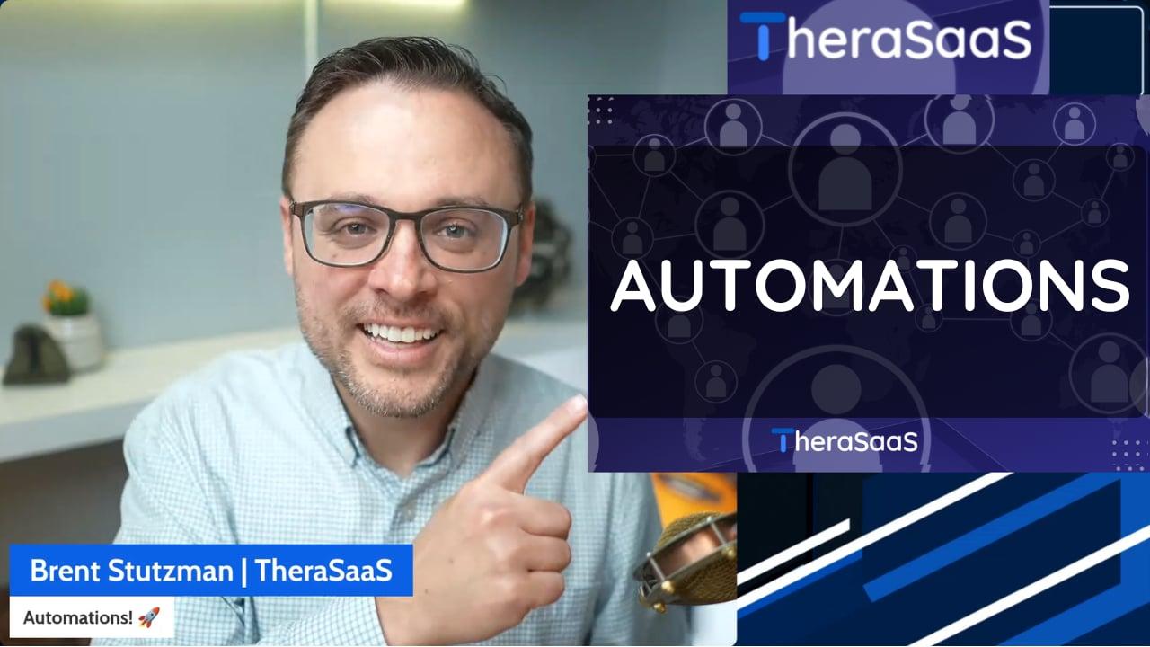 TheraSaaS Simple Automations Overview
